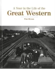 Image of A Year in the Life of the Great Western
