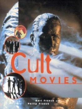 Image of Cult Movies by Karl French and Philip French Paperback