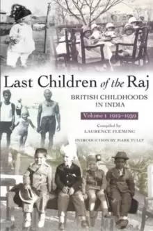 Image of Last Children Of The Raj, Volume 1