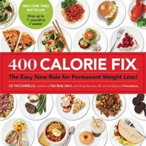 Image of 400 Calorie Fix by Liz Vaccariello and Mindy G Hermann Paperback