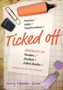 Image of Ticked Off : Checklists for teachers, students, school leaders
