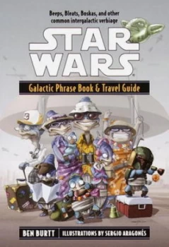 Image of Star Wars Galactic Phrase Book and Travel Guide by Ben Burtt Paperback