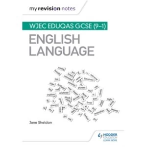 Image of My Revision Notes: WJEC Eduqas GCSE (9-1) English Language