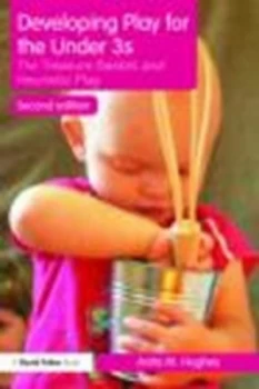 Image of Developing Play for the under 3s by Anita M. Hughes Paperback