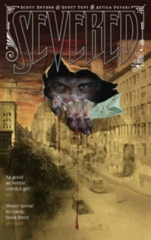 Image of Severed by Scott Snyder Hardback