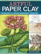 Image of artful paper clay techniques for adding dimension to your art