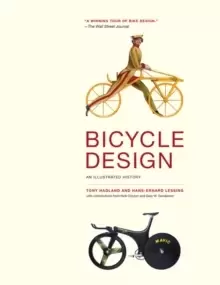 Image of Bicycle Design : An Illustrated History