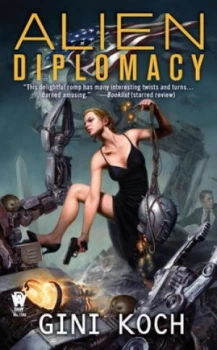 Image of Alien Diplomacy by Gini Koch Book