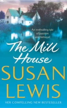 Image of The Mill House by Susan Lewis Paperback