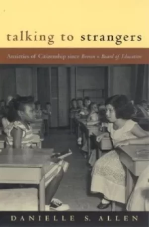 Image of Talking to strangers by Danielle S. Allen
