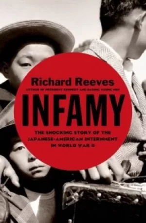 Image of Infamy by Richard Reeves