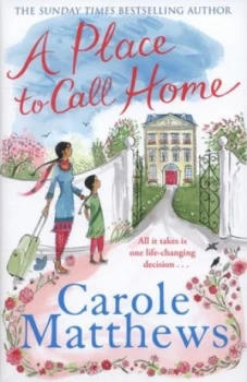 Image of A Place to Call Home by Carole Matthews Hardback