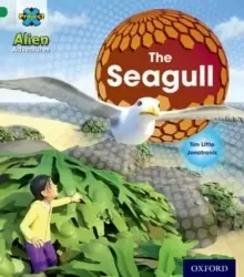 Image of Project X: Alien Adventures: Green: The Seagull