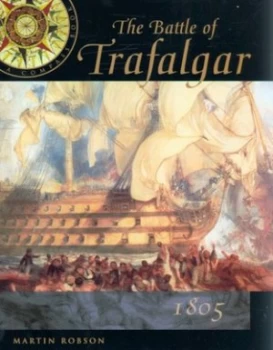 Image of The Battle of Trafalgar by Martin Robson Hardback