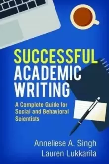 Image of Successful Academic Writing : A Complete Guide for Social and Behavioral Scientists