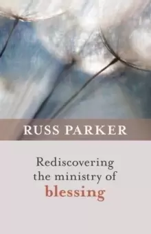 Image of Rediscovering the Ministry of Blessing