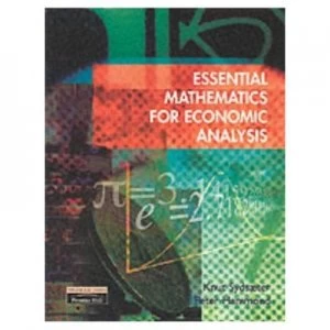 Image of Essential Mathematics for Economic Analysis by Knut Sydsaeter Paperback