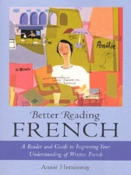 Image of Better Reading French by Annie Heminway Paperback