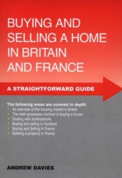 Image of A Straightforward Guide to Buying and Selling a Home in Britain and France by Andrew Davies Paperback