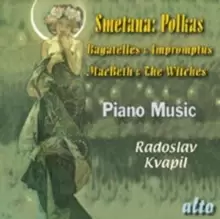 image of Smetana: Polkas/MacBeth and the Witches/Bagatelles and Impromptus