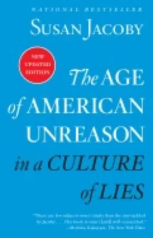 Image of age of american unreason in a culture of lies