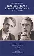 Image of elected friends robert frost and edward thomas to one another
