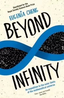 Image of Beyond Infinity : An expedition to the outer limits of the mathematical universe