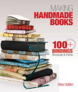 Image of Making Handmade Books by Alisa Golden Paperback