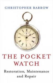 Image of The Pocket Watch by Christopher Barrow Hardback