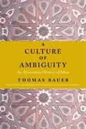 Image of culture of ambiguity an alternative history of islam