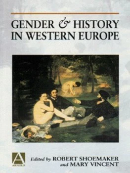 Image of Gender and History in Western Europe by Robert Shoemaker Paperback