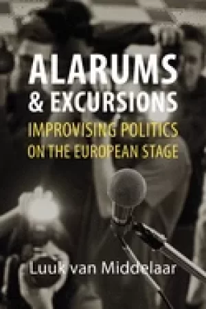 Image of alarums and excursions improvising politics on the european stage