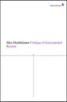 Image of Critique of Instrumental Reason by Max Horkheimer Book
