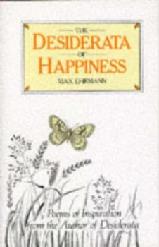 Image of The Desiderata of Happiness by Max Ehrmann Paperback