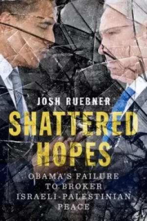 Image of Shattered hopes by Josh Ruebner