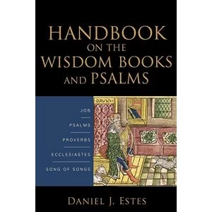 Image of On the Wisdom Books and Psalms by Daniel J. Estes (Paperback, 2010)