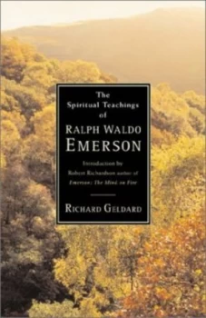 Image of The Spiritual Teachings of Ralph Waldo Emerson by Richard Geldard Paperback
