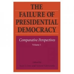 Image of The Failure of Presidential Democracy by Linz Paperback