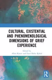 Image of Cultural Existential and Phenomenological Dimensions of Grief Experience