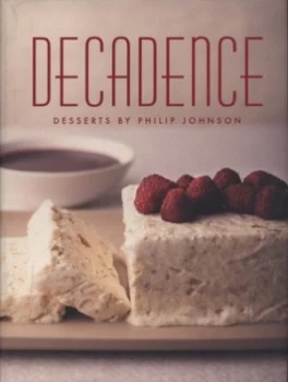 Image of Decadence by Philip Johnson Hardback