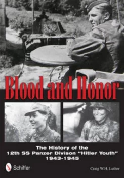 Image of Blood and Honor by Craig W.H. Luther Hardback