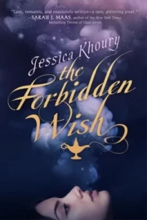 Image of The forbidden wish by Jessica Khoury