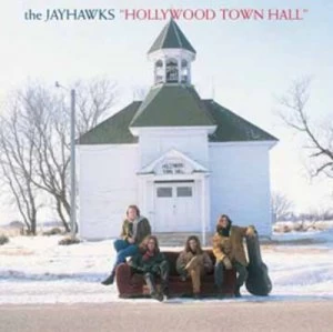 image of Hollywood Town Hall by The Jayhawks CD Album