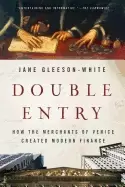 Image of double entry how the merchants of venice created modern finance