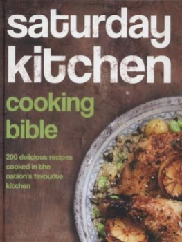 Image of Saturday Kitchen Cooking Bible by Various Hardback