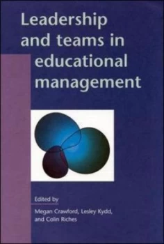 Image of Leadership and Teams in Educational Management by Megan Crawford Paperback