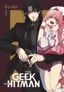 Image of The Geek Ex-Hitman, Vol. 1