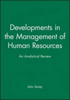 Image of Developments in the Management of Human Resources by John Storey Book