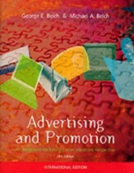 Image of Advertising and Promotion by George E Belch and Michael a Belch Paperback