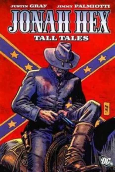 Image of Jonah Hex by Justin Gray Book